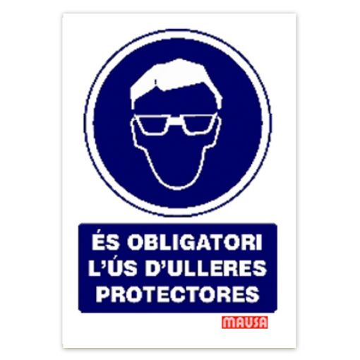 Imagen de Cartel "Obligatori l'us d'ulleres protectores"