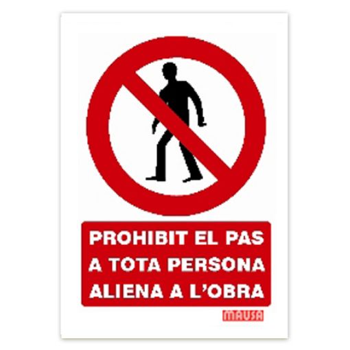 Imagen de Cartel "Prohibit el pas persona aliena"